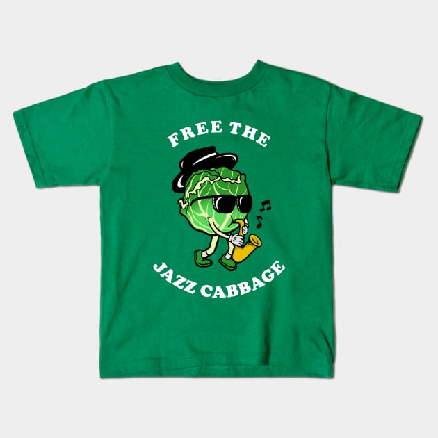 Free The Jazz Cabbage Kids T-Shirt by dumbshirts